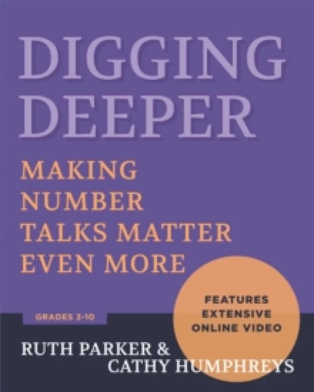 digging deeper making number talks matter even more grades 3 10 9781625312044