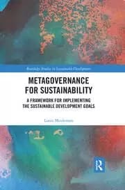 Metagovernance for Sustainability A Framework for Implementing the Sustainable Development Goals