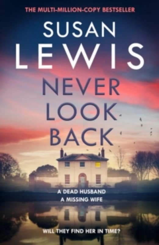 Never Look Back. Hardback. By Susan Lewis Books