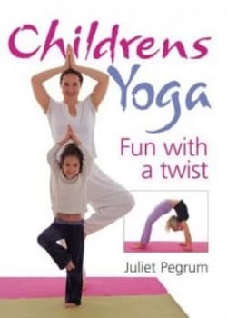 Childrens Yoga by Juliet Pegrum Paperback