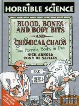 Blood Bones and Body Bits by Nick Arnold and Tony De Saulles Hardback