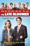 late bloomer a memoir of my body