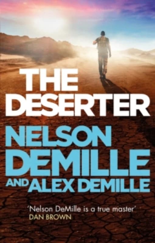 The Deserter. Paperback. By Nelson DeMille, Alex DeMille Books