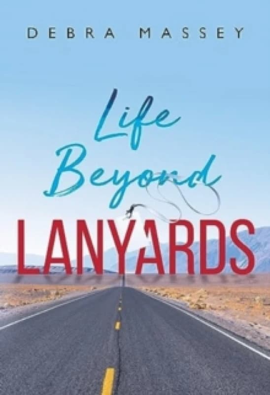 Life Beyond Lanyards Paperback / softback