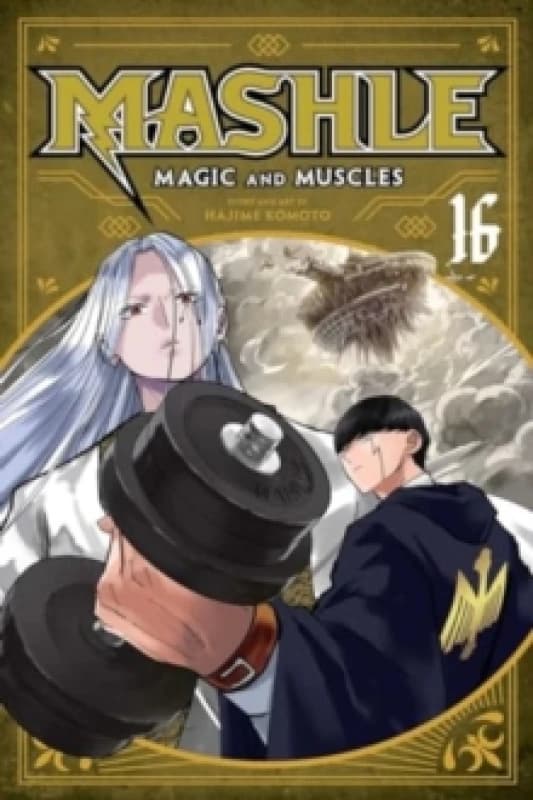 Mashle: Magic and Muscles, Vol. 16 Paperback / softback