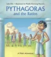 pythagoras and the ratios a math adventure