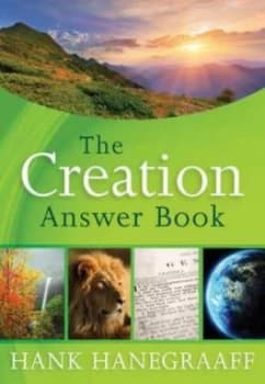 The Creation Answer Book by Hank Hanegraaff Book