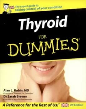 Thyroid for Dummies by Alan L. Rubin Book