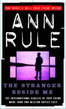 The Stranger beside Me by Ann Rule Paperback