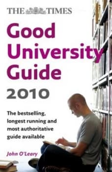 The Times Good University Guide 2010 by John Oleary Book