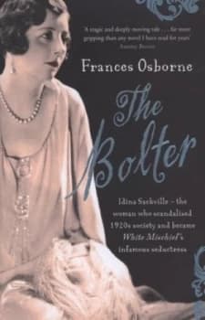 The Bolter by Frances Osborne Hardback