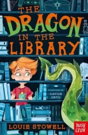 The dragon in the library by Louie Stowell