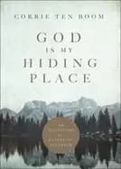 god is my hiding place 40 devotions for refuge and strength