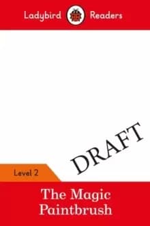 The Magic Paintbrush - Ladybird Readers Level 2