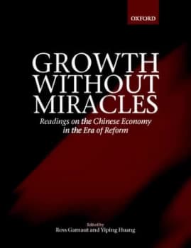 Growth Without Miracles by Ross Garnaut Hardback