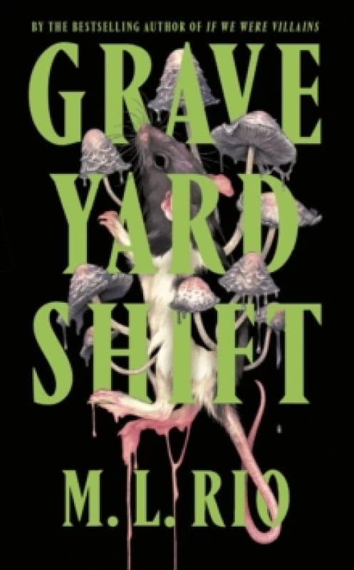 Graveyard Shift. Hardback. By M L Rio Books