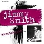 Jimmy Smith - Electrifyin'