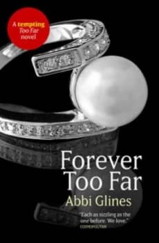 Forever Too Far by Abbi Glines Paperback