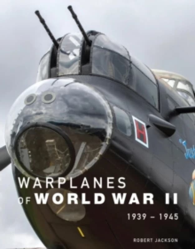 Warplanes of World War II Hardback