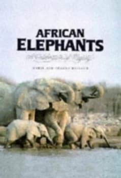 African Elephants by Daryl Balfour and Sharna Balfour Hardback