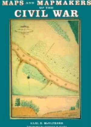 maps and mapmakers of the civil war