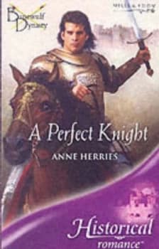 A Perfect Knight by Anne Herries Paperback