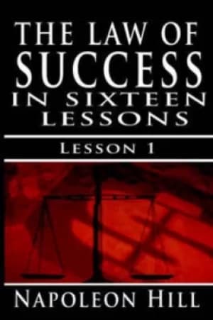 The Law of Success Volume I by Napoleon Hill