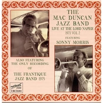 Mac Duncan Jazz Band - Live at the Lord Napier 1973 Volume 2 CD