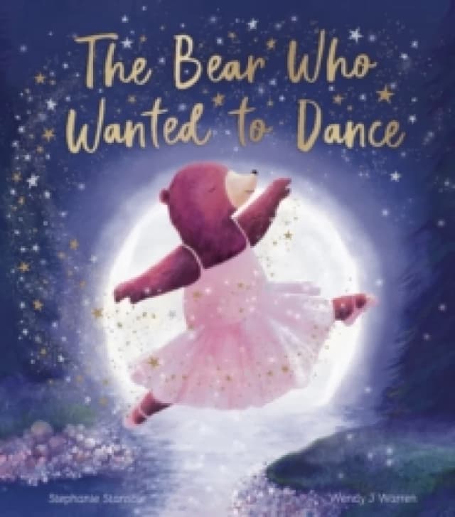 The Bear Who Wanted to Dance Hardback