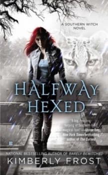 Halfway Hexed by Kimberly Frost Paperback
