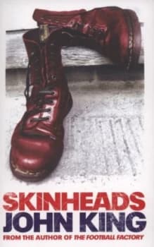 Skinheads by John King Book