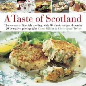 A taste of Scotland by Carol Wilson