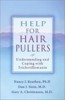 Help for Hair Pullers by Nancy Keuthen Book