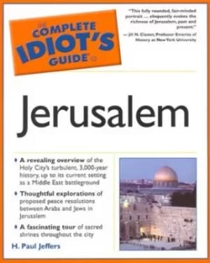 The complete idiots guide to Jerusalem by H. Paul Jeffers