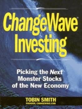 Changewave Investing by Tobin Smith Hardback