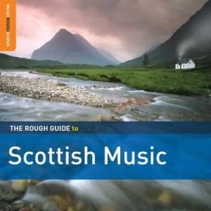 The Rough Guide to Scottish Music Third Edition by Various Artists CD Album
