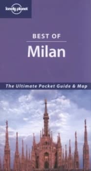 Best of Milan by Terry Carter and Lara Dunston Book