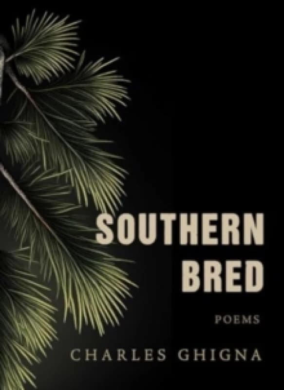 Southern Bred : Poems Hardback
