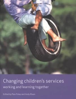 Changing Childrens Services by Pam Foley Book