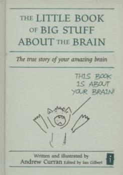 The Little Book of Big Stuff about the Brain by Andrew Curran Hardback