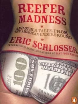 Reefer Madness by Eric Schlosser Paperback