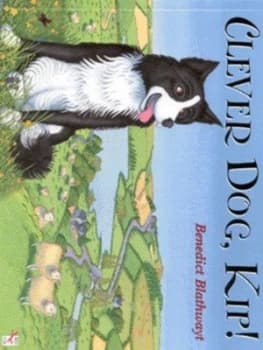 Clever Dog Kip by Benedict Blathwayt Paperback