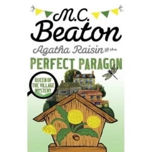 Agatha Raisin and the Perfect Paragon