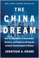 china dream how the aspirations of government business and people are drivi