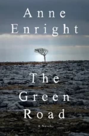 The Green Road by Anne Enright