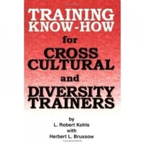 Training Know-How for Cross-Cultural and Diversity Trainers by Herbert L Brussow Paperback