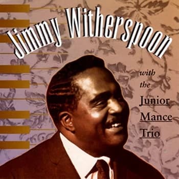 Jimmy Witherspoon - Jimmy Witherspoon With The Junior Mance Trio CD