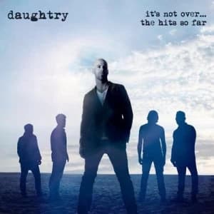 Its Not Over The Hits So Far by Daughtry CD Album