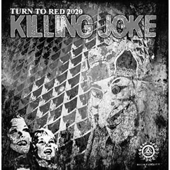 Killing Joke - Turn to Red 2020 Vinyl