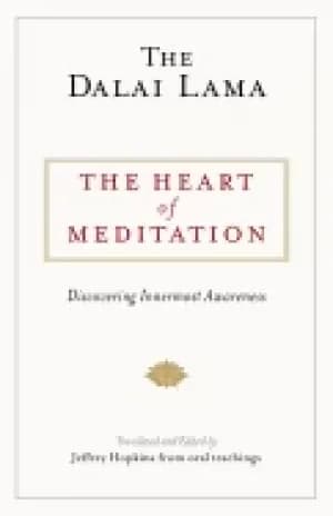heart of meditation discovering innermost awareness